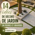 Aménagement de jardin avec des pierres et des graviers décoratifs