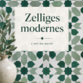 Une sélection de carreaux zellige modernes aux couleurs vives dans un intérieur élégant.