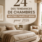 Chambre décorée dans des nuances taupe et beige, créant une ambiance chaleureuse et apaisante.
