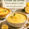 Un dessert élégant à base de crema au citron, illustrant sa texture onctueuse et sa couleur jaune vif.