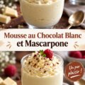 Mousse au chocolat blanc et mascarpone servie dans des coupes élégantes avec des framboises.