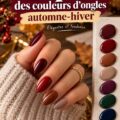 Palette de couleurs d'ongles tendances pour l'automne-hiver 2026-2027. Des teintes chaleureuses et élégantes.